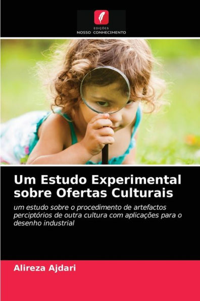 Um Estudo Experimental sobre Ofertas Culturais