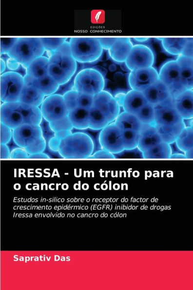 IRESSA - Um trunfo para o cancro do cólon