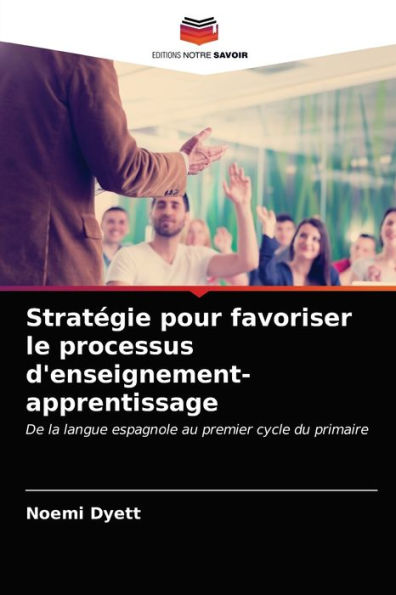 Stratégie pour favoriser le processus d'enseignement-apprentissage