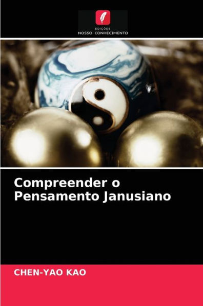 Compreender o Pensamento Janusiano