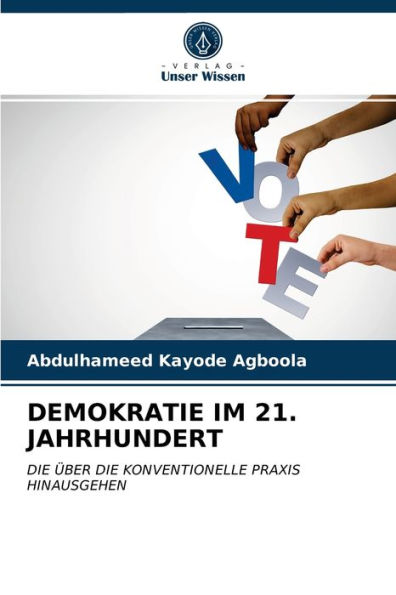 DEMOKRATIE IM 21. JAHRHUNDERT