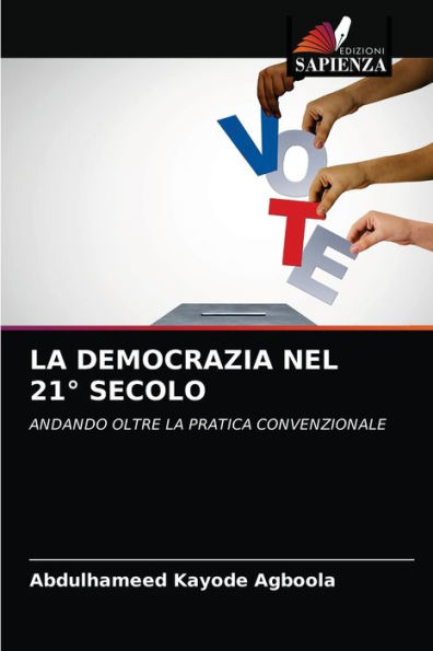 LA DEMOCRAZIA NEL 21° SECOLO