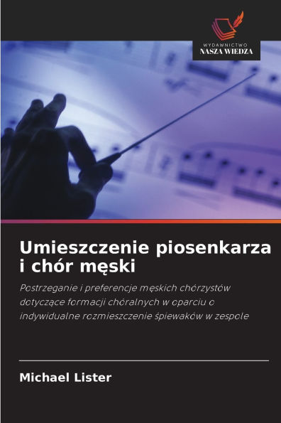 Umieszczenie piosenkarza i chï¿½r męski