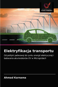 Title: Elektryfikacja transportu, Author: Ahmad Karnama