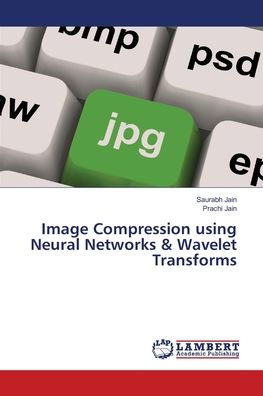 Image Compression using Neural Networks & Wavelet Transforms