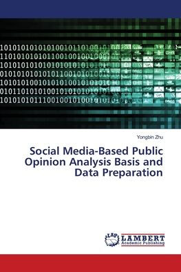 Social Media-Based Public Opinion Analysis Basis and Data Preparation