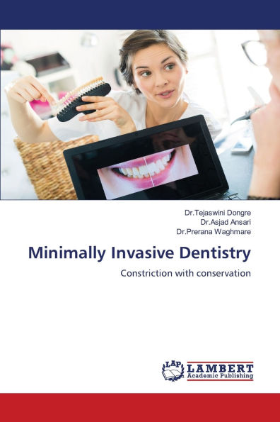 Minimally Invasive Dentistry