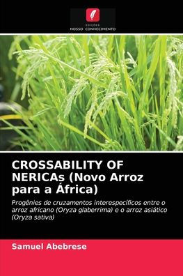 CROSSABILITY OF NERICAs (Novo Arroz para a África)