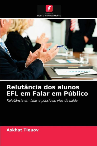 Relutância dos alunos EFL em Falar em Público