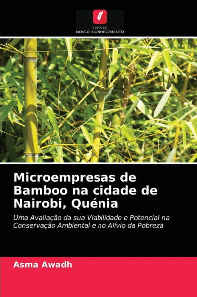 Microempresas de Bamboo na cidade de Nairobi, Quénia