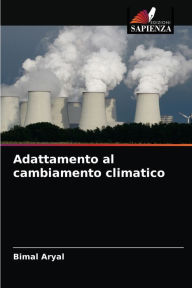 Title: Adattamento al cambiamento climatico, Author: Bimal Aryal