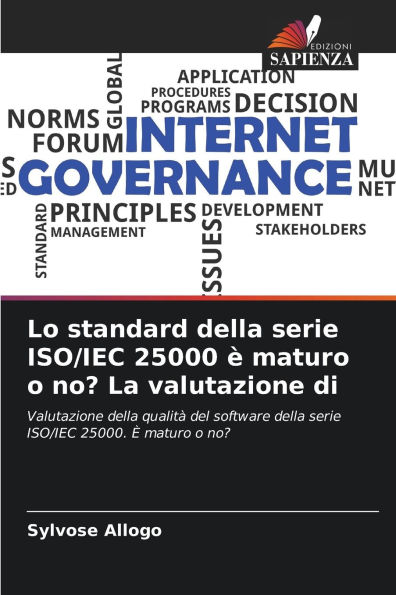 Lo standard della serie ISO/IEC 25000 ï¿½ maturo o no? La valutazione di