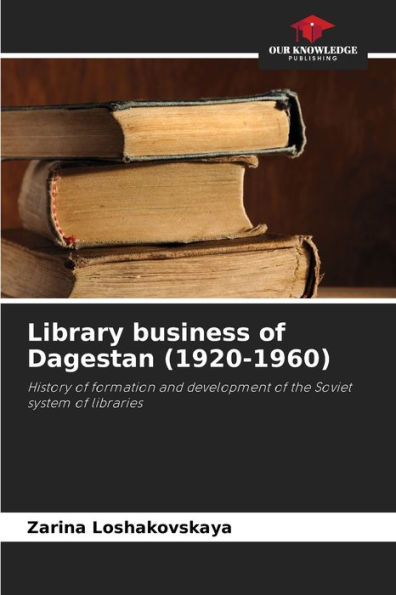 Library business of Dagestan (1920-1960)