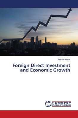 Foreign Direct Investment and Economic Growth