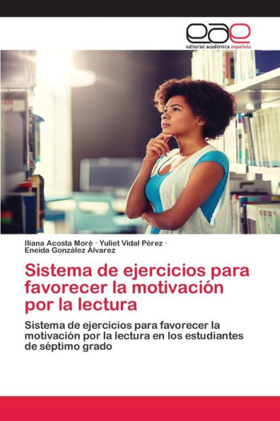 Sistema de ejercicios para favorecer la motivación por la lectura