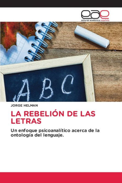 LA REBELIÓN DE LAS LETRAS