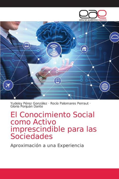 El Conocimiento Social como Activo imprescindible para las Sociedades