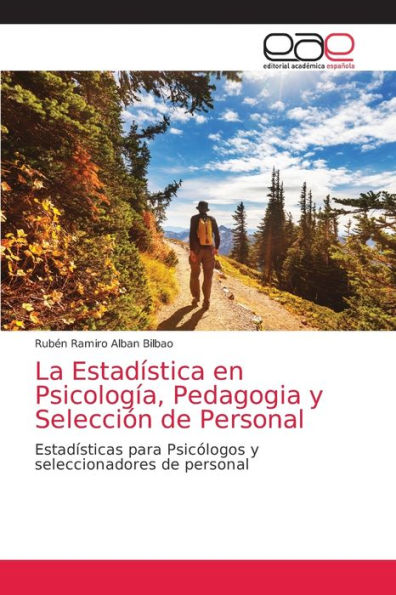 La Estadística en Psicología, Pedagogia y Selección de Personal