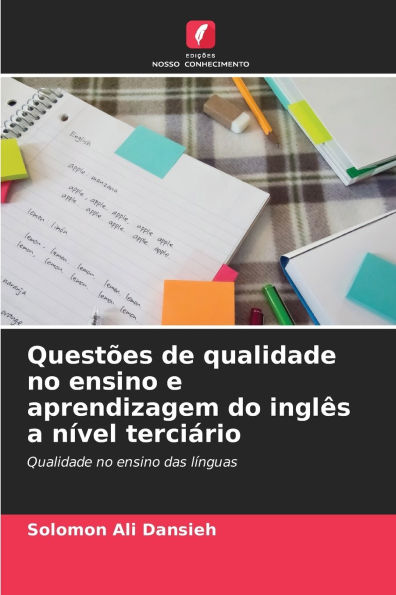 QuestÃ¯Â¿Â½es de qualidade no ensino e aprendizagem do inglÃ¯Â¿Â½s a nÃ¯Â¿Â½vel terciÃ¯Â¿Â½rio