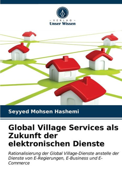 Global Village Services als Zukunft der elektronischen Dienste