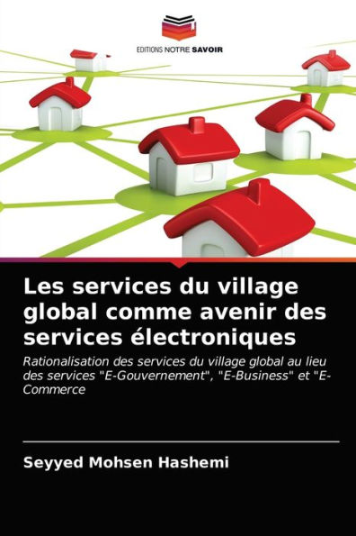 Les services du village global comme avenir des services électroniques