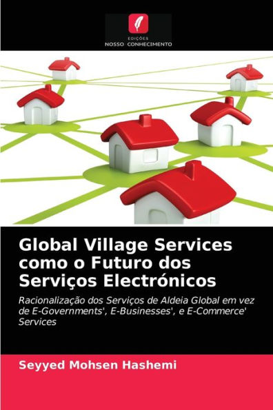 Global Village Services como o Futuro dos Serviços Electrónicos