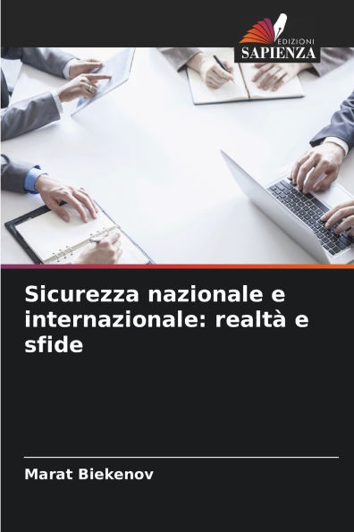 Sicurezza nazionale e internazionale: realtÃ¯Â¿Â½ e sfide