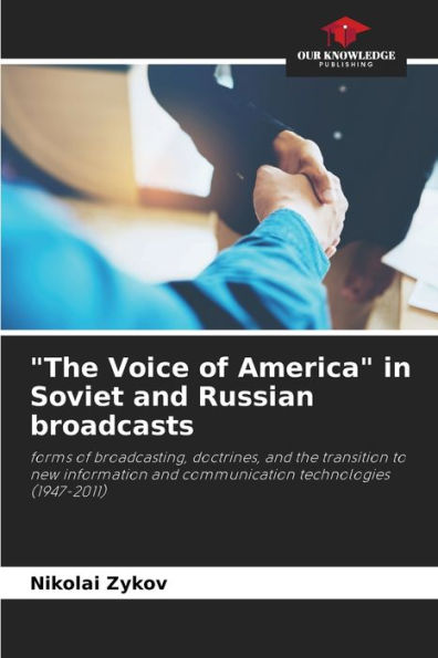 "The Voice of America" in Soviet and Russian broadcasts