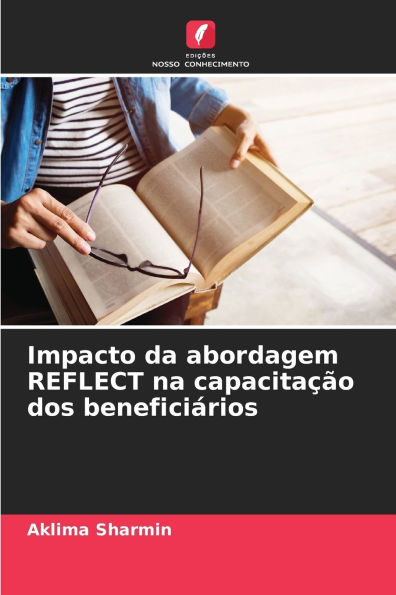 Impacto da abordagem REFLECT na capacitaï¿½ï¿½o dos beneficiï¿½rios