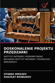 Title: DOSKONALENIE PROJEKTU PRZEDZARKI, Author: OTABEK MIRZAEV