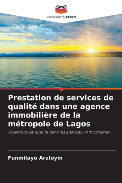 Prestation de services de qualitï¿½ dans une agence immobiliï¿½re de la mï¿½tropole de Lagos