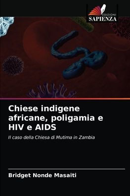 Chiese indigene africane, poligamia e HIV e AIDS