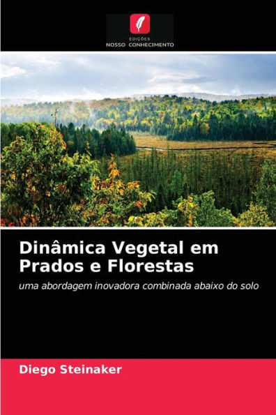Dinâmica Vegetal em Prados e Florestas
