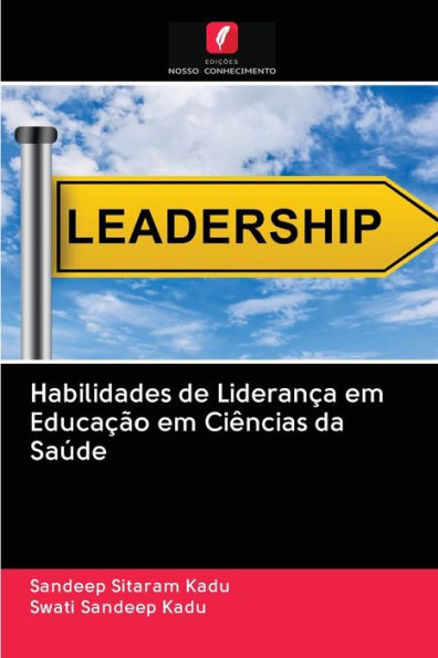 Habilidades de Liderança em Educação em Ciências da Saúde