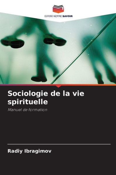 Sociologie de la vie spirituelle