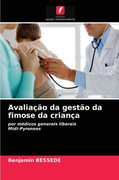 Avaliação da gestão da fimose da criança