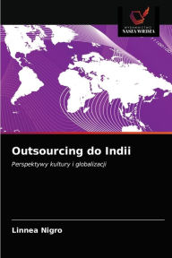 Title: Outsourcing do Indii, Author: Linnea Nigro