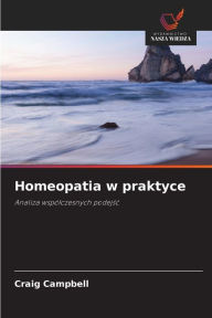 Title: Homeopatia w praktyce, Author: Craig Campbell