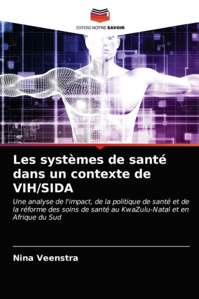 Les systèmes de santé dans un contexte de VIH/SIDA