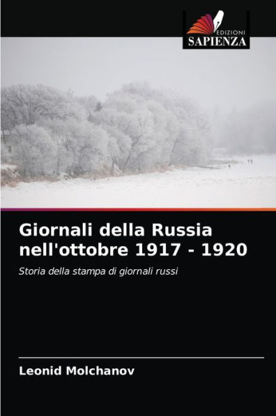 Giornali della Russia nell'ottobre 1917 - 1920