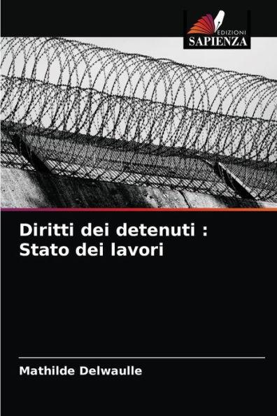 Diritti dei detenuti: Stato dei lavori