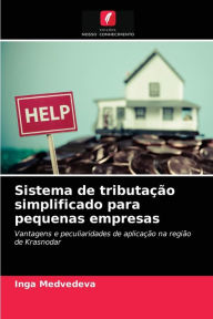 Title: Sistema de tributação simplificado para pequenas empresas, Author: Inga Medvedeva