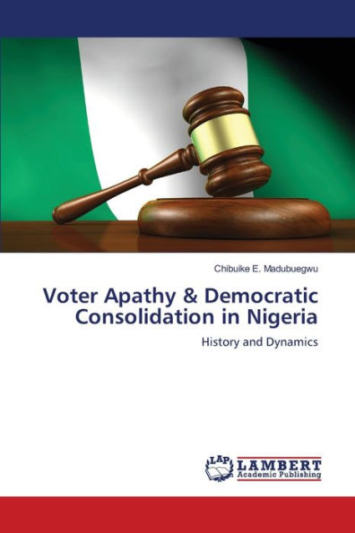 Voter Apathy & Democratic Consolidation in Nigeria