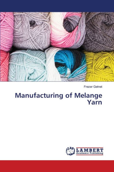 Manufacturing of Melange Yarn