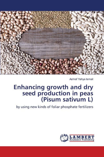 Enhancing growth and dry seed production in peas (Pisum sativum L)