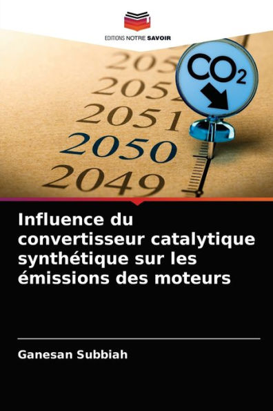 Influence du convertisseur catalytique synthétique sur les émissions des moteurs