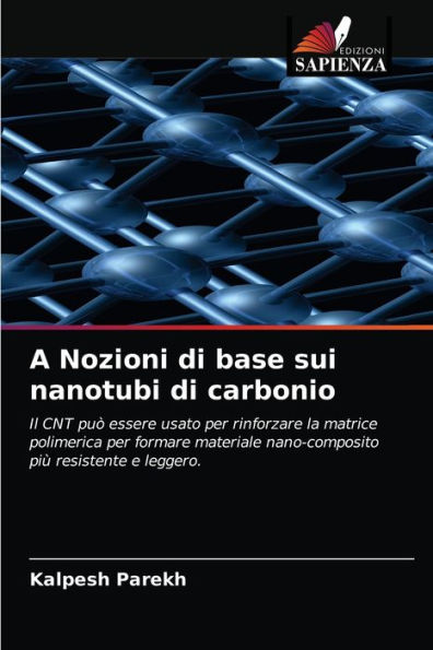 A Nozioni di base sui nanotubi di carbonio