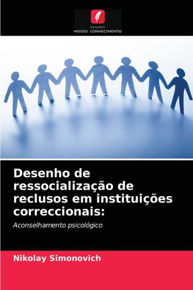 Desenho de ressocialização de reclusos em instituições correccionais