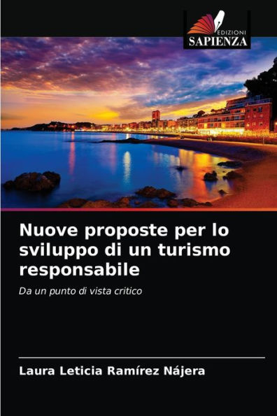 Nuove proposte per lo sviluppo di un turismo responsabile