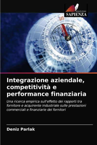 Integrazione aziendale, competitività e performance finanziaria